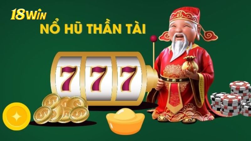 Nổ hũ thần tài 777