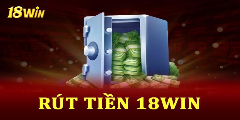 rút tiền 18win